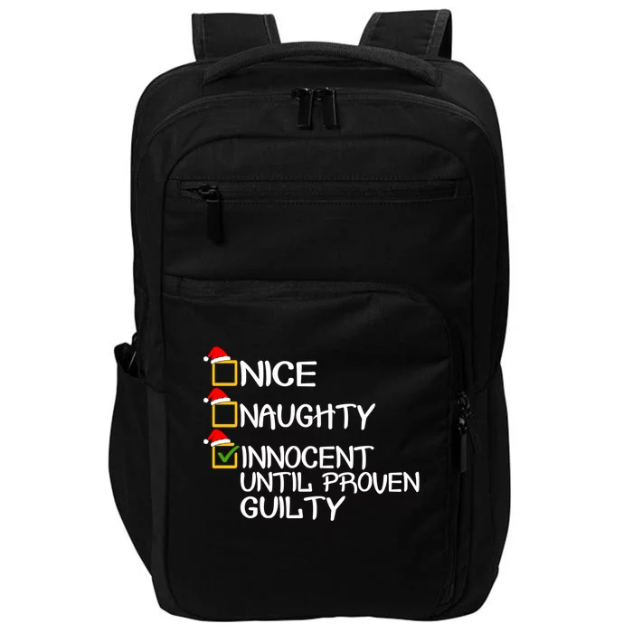 Nice Naughty Innocent Until Proven Guilty Christmas List Gift Impact Tech Backpack