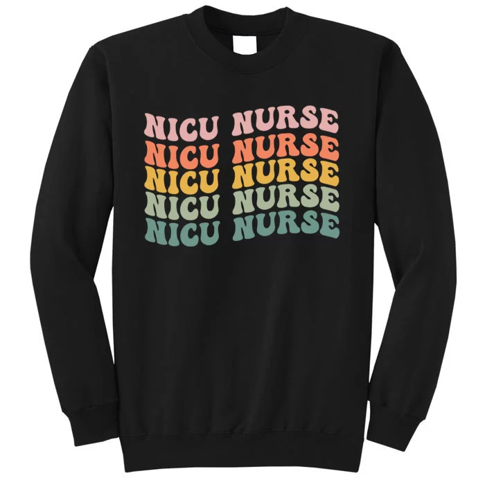 NICU Nurse ICU Neonatal Retro Nursing Groovy Tall Sweatshirt