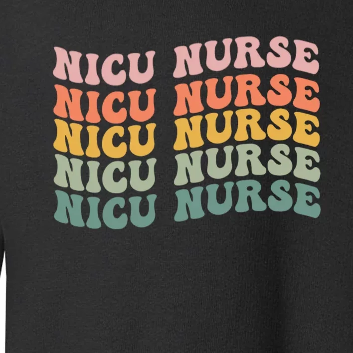 NICU Nurse ICU Neonatal Retro Nursing Groovy Toddler Sweatshirt