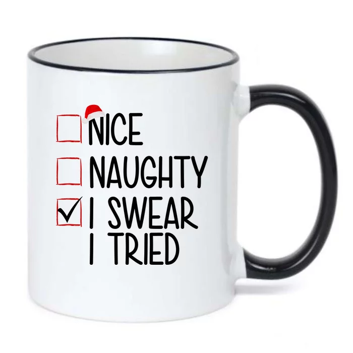 Nice Naughty I Swear I Tired Funny Christmas Holiday Black Color Changing Mug