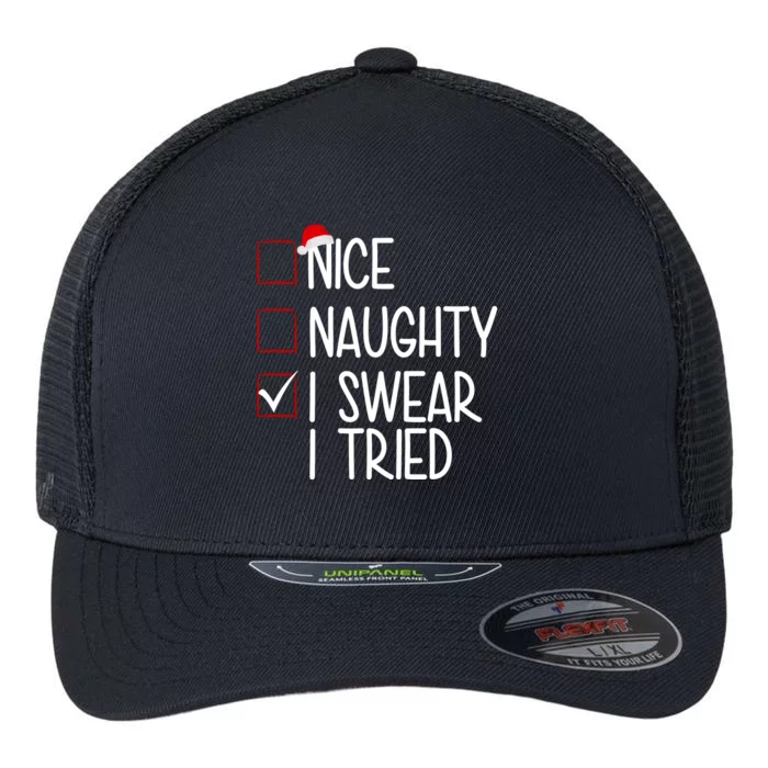 Nice Naughty I Swear I Tired Funny Christmas Holiday Flexfit Unipanel Trucker Cap