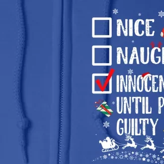 Nice Naughty Innocent Until Proven Guilty Xmas Santa Hat Cool Gift Full Zip Hoodie