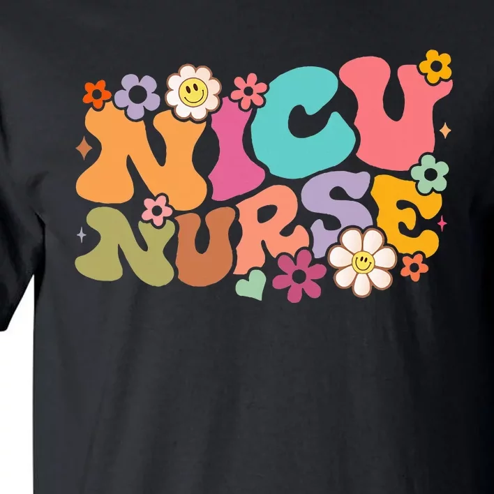 Nicu Nurse Icu Groovy Nursing Neonatal Intensive Care Unit Tall T-Shirt