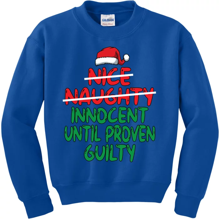 Nice Naughty Innocent Until Proven Guilty Christmas List Gift Kids Sweatshirt