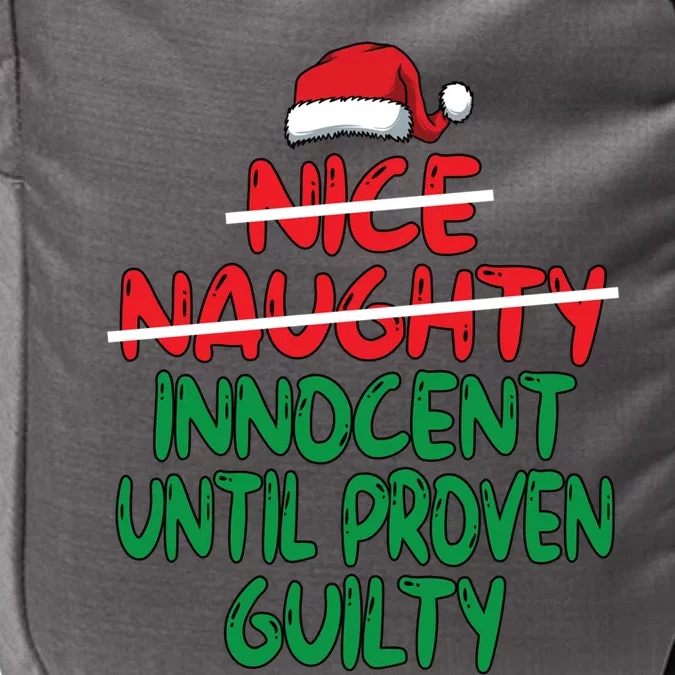 Nice Naughty Innocent Until Proven Guilty Christmas List Gift Impact Tech Backpack