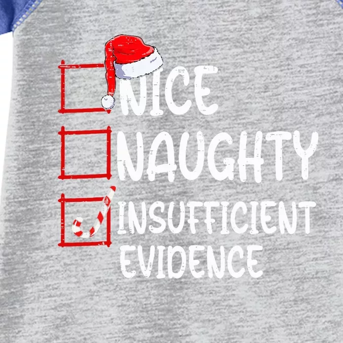 Nice Naughty Insufficient Evidence Christmas List Santa Infant Baby Jersey Bodysuit