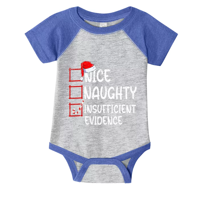 Nice Naughty Insufficient Evidence Christmas List Santa Infant Baby Jersey Bodysuit