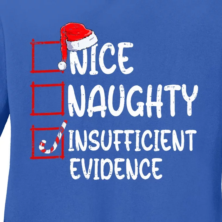 Nice Naughty Insufficient Evidence Christmas List Santa Ladies Long Sleeve Shirt