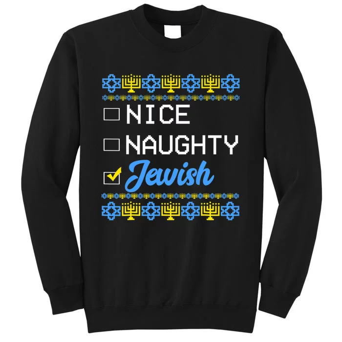 Nice Naughty Jewish Ugly Hanukkah Sweater Cute Chanukah Gift Tall Sweatshirt