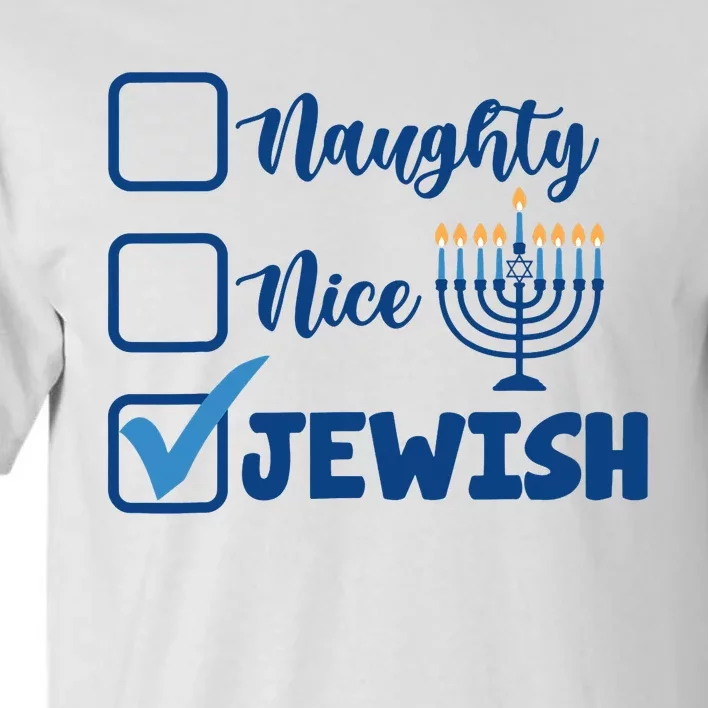 Naughty Nice Jewish Happy Hanukkah Pajama Family Matching Tall T-Shirt