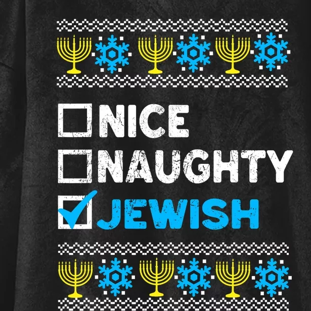 Nice Naughty Jewish Ugly Hanukkah Sweater Chanukah Jew Hooded Wearable Blanket