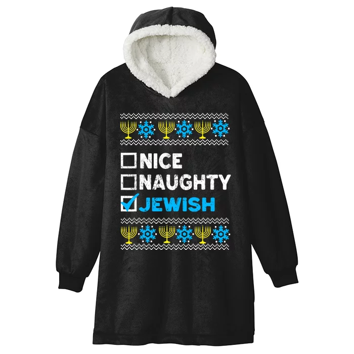 Nice Naughty Jewish Ugly Hanukkah Sweater Chanukah Jew Hooded Wearable Blanket