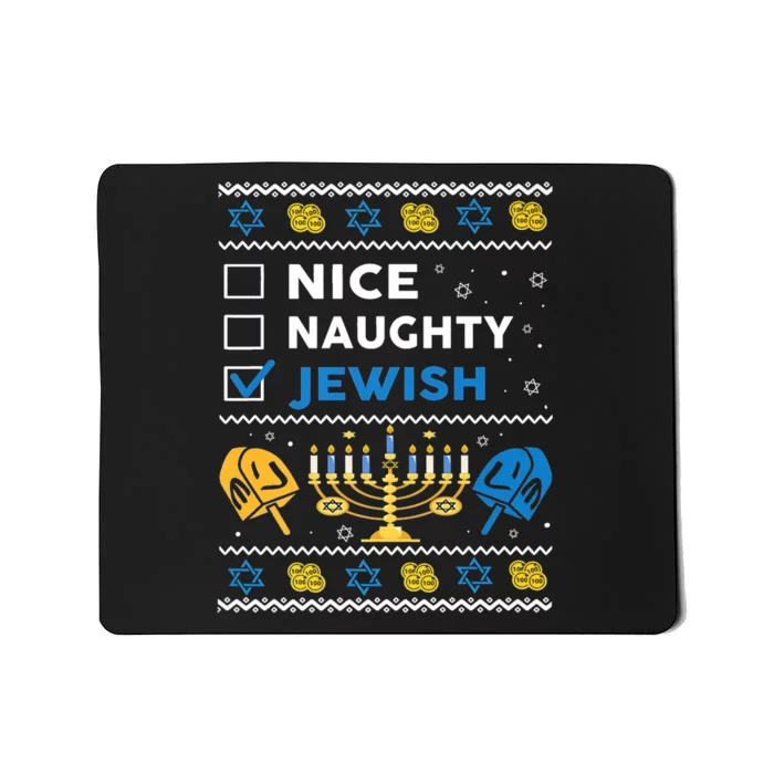 Nice Naughty Jewish Ugly Hanukkah Sweater Chanukah Jew Xmas Mousepad