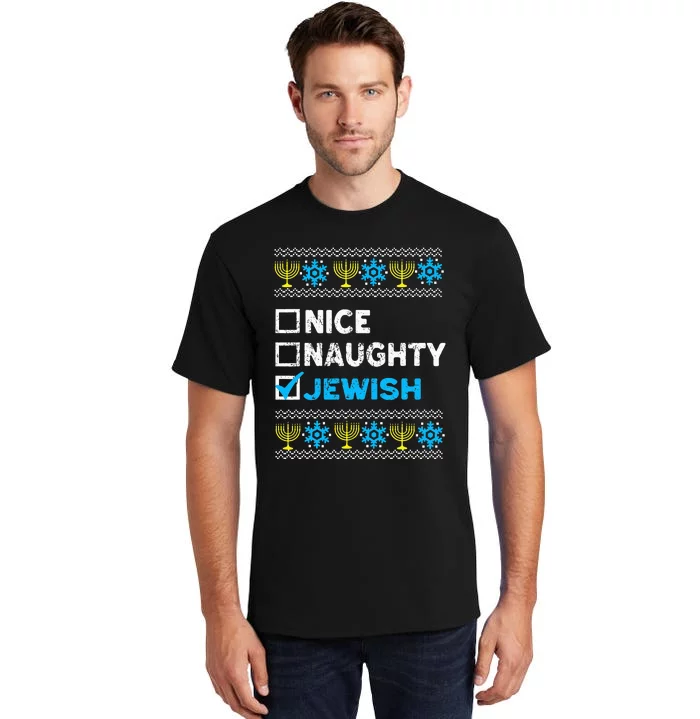 Nice Naughty Jewish Ugly Hanukkah Sweater Chanukah Jew Tall T-Shirt