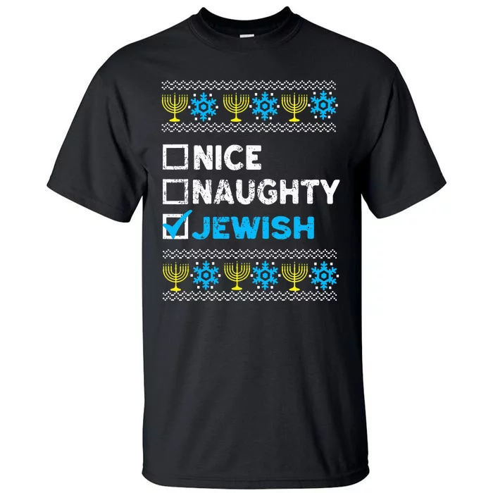 Nice Naughty Jewish Ugly Hanukkah Sweater Chanukah Jew Tall T-Shirt