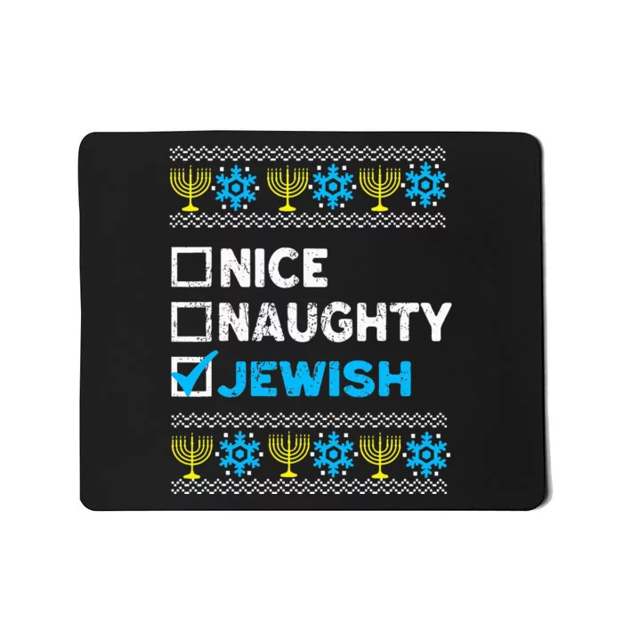 Nice Naughty Jewish Ugly Hanukkah Sweater Chanukah Jew Mousepad