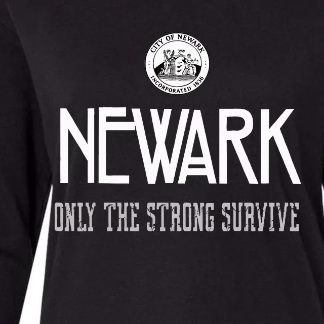 Newark New Jersey Only The Strong Survive Womens Cotton Relaxed Long Sleeve T-Shirt