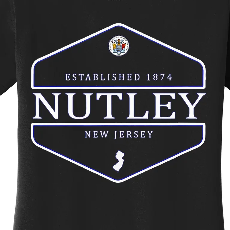 Nutley New Jersey Nutley Nj Women's T-Shirt