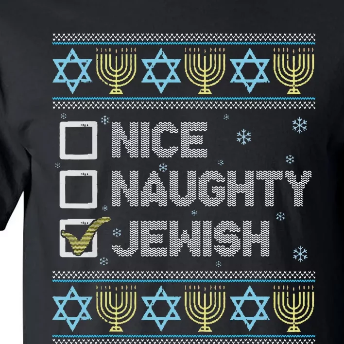 Nice Naughty Jewish Ugly Hanukkah Sweater Chanukah Jew Tall T-Shirt