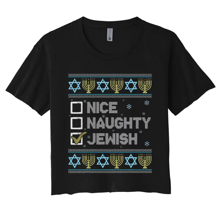 Nice Naughty Jewish Ugly Hanukkah Sweater Chanukah Jew Women's Crop Top Tee