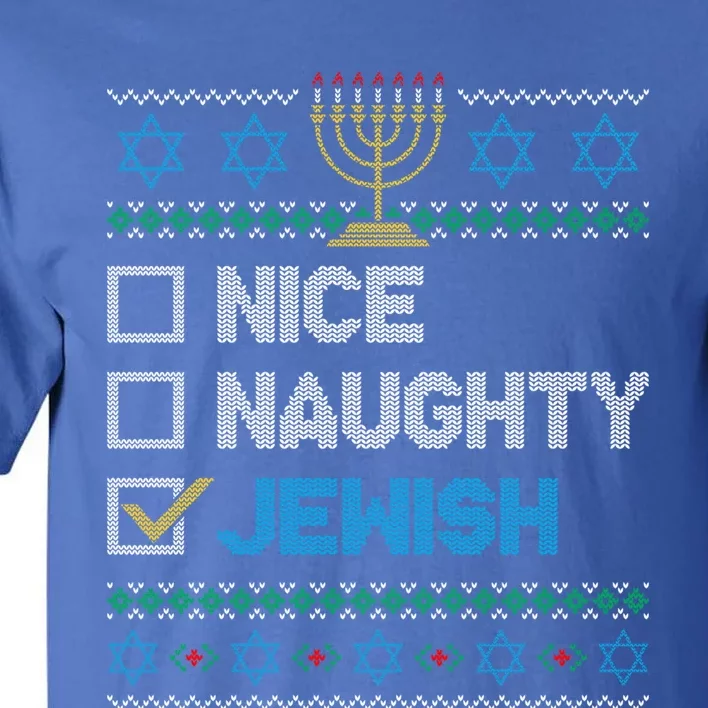 Nice Naughty Jewish Ugly Christmas Sweater Funny Hanukkah Gift Tall T-Shirt