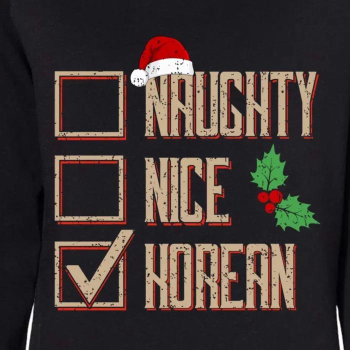 Naughty Nice Korean Christmas Cute Gift Korea Santa Hat Xmas Gift Womens California Wash Sweatshirt