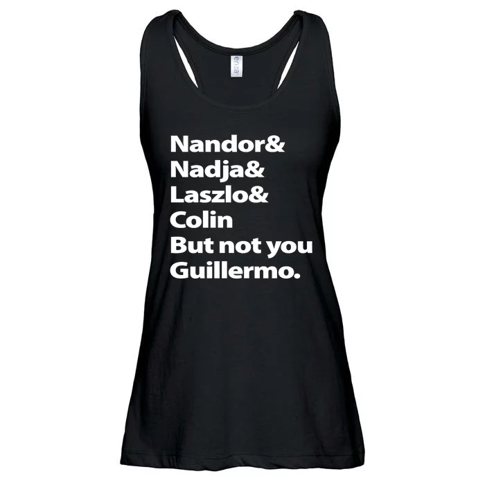 Nandor Nadja Laszlo Colin But Not You Guillermo Ladies Essential Flowy Tank