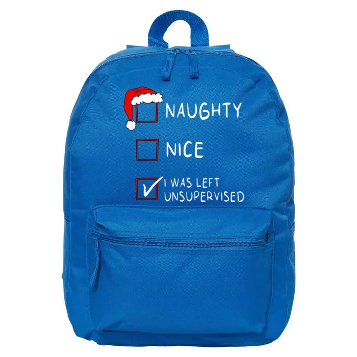 Naughty Nice List Was Left Unsupervised Christmas 16 in Basic Backpack