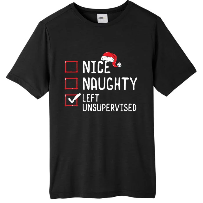 Nice Naughty Left Unsupervised Christmas List ChromaSoft Performance T-Shirt