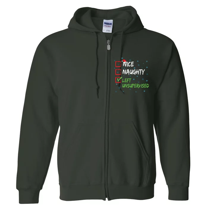 Nice Naughty Left Unsupervised Christmas List Full Zip Hoodie