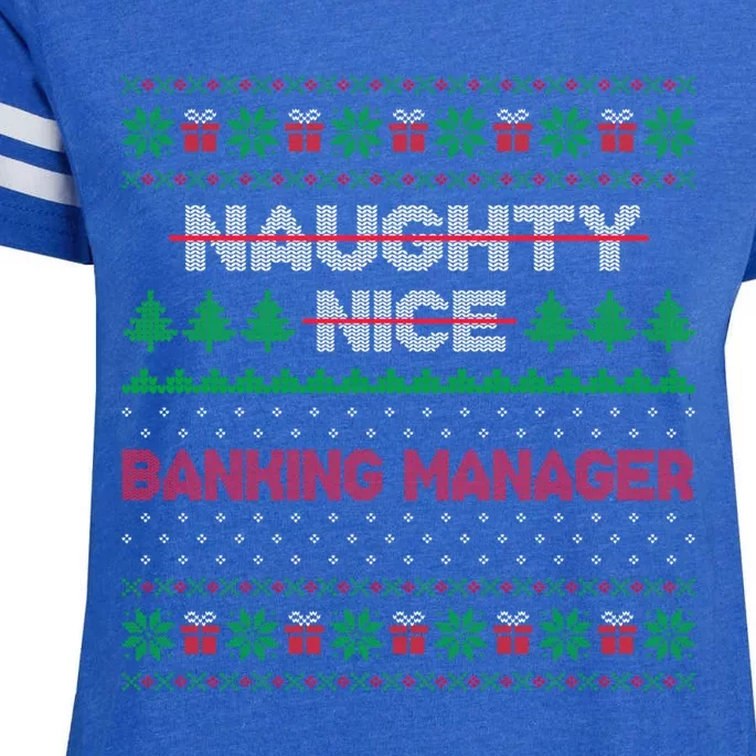 Nice Naughty List Banking Ager Ugly Sweater Great Gift Enza Ladies Jersey Football T-Shirt