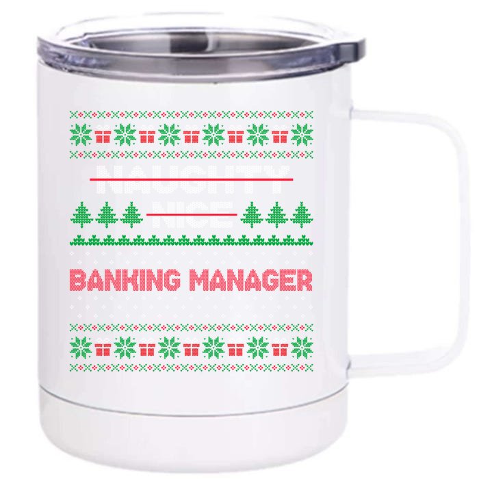 Nice Naughty List Banking Ager Ugly Sweater Great Gift Front & Back 12oz Stainless Steel Tumbler Cup