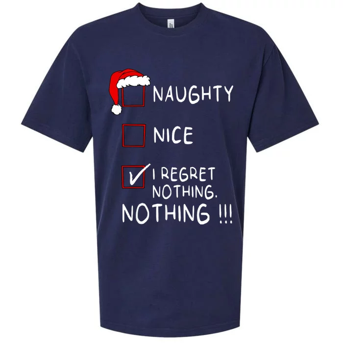 Naughty Nice List I Regret Nothing Xmas Christmas Sueded Cloud Jersey T-Shirt