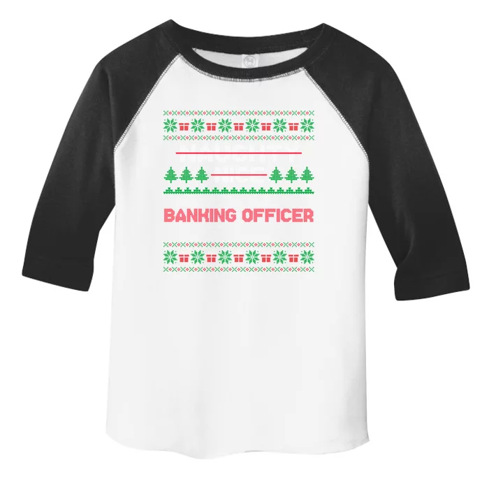 Nice Naughty List Banking Officer Ugly Sweater Great Gift Toddler Fine Jersey T-Shirt