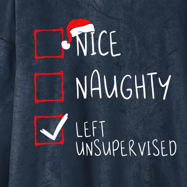 Nice Naughty Left Unsupervised Christmas List Santa Claus Hooded Wearable Blanket