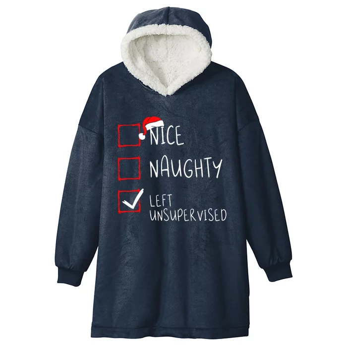 Nice Naughty Left Unsupervised Christmas List Santa Claus Hooded Wearable Blanket