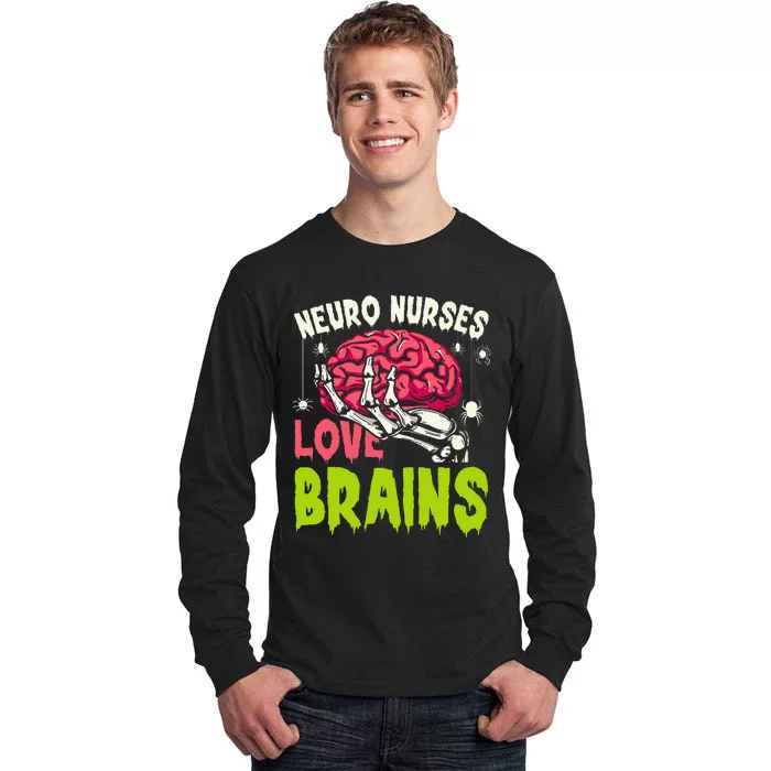 Neuro Nurses Love Brains Skeleton Halloween Nurse Tall Long Sleeve T-Shirt