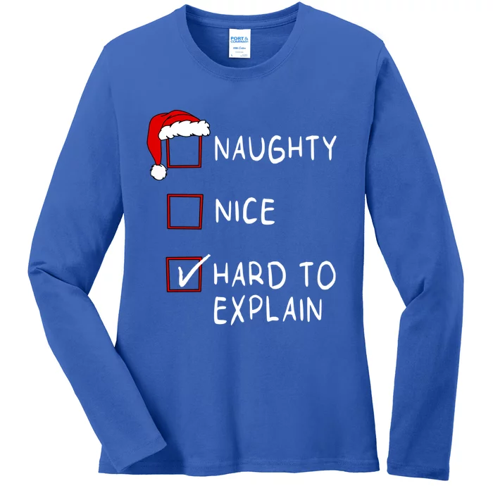 Naughty Nice List Hard To Explain Xmas Christmas Gift Ladies Long Sleeve Shirt