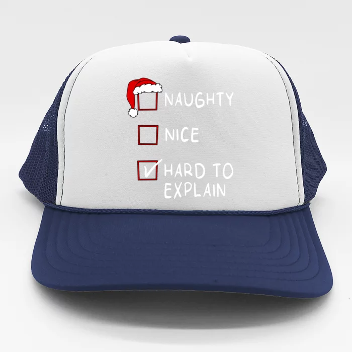 Naughty Nice List Hard To Explain Xmas Christmas Gift Trucker Hat