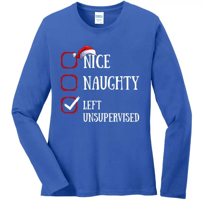 Nice Naughty Left Unsupervised Christmas List Santa Claus Meaningful Gift Ladies Long Sleeve Shirt