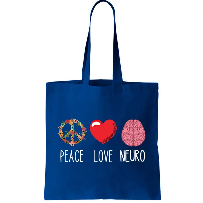 Neuro Nurse Love Peace Neuroscience Brain Nursing Lover Gift Tote Bag