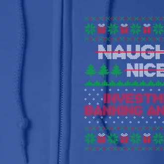 Nice Naughty List Investt Banking Analyst Ugly Sweater Meaningful Gift Full Zip Hoodie