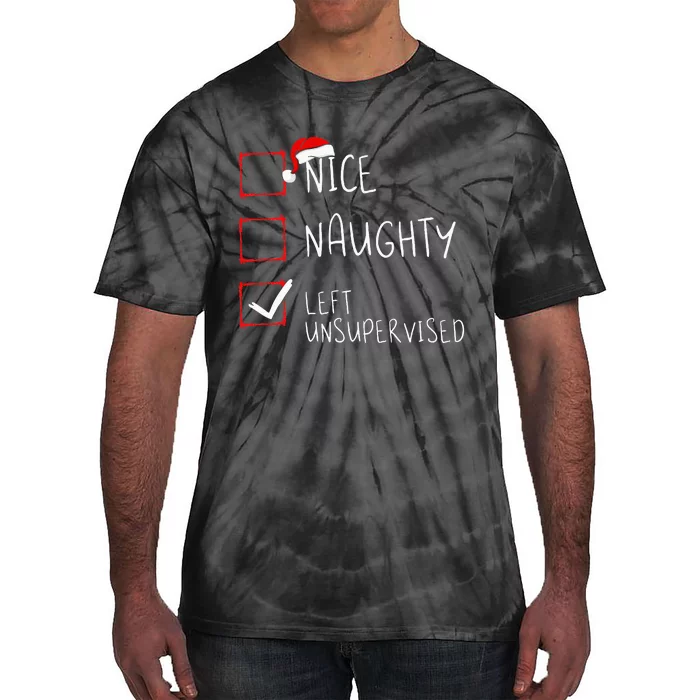 Nice Naughty Left Unsupervised Christmas List Santa Claus Tie-Dye T-Shirt