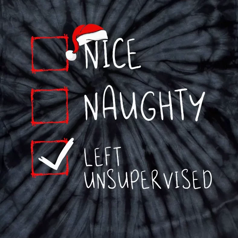 Nice Naughty Left Unsupervised Christmas List Santa Claus Tie-Dye T-Shirt