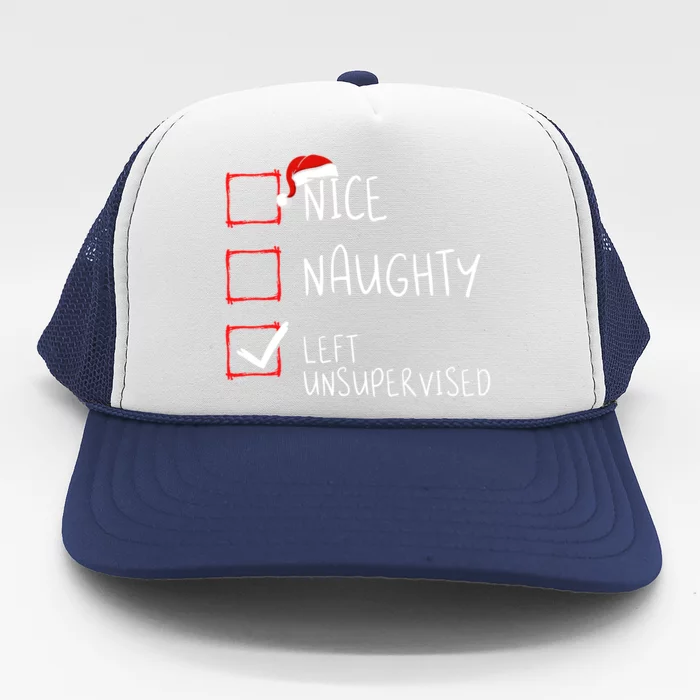 Nice Naughty Left Unsupervised Christmas List Santa Claus Cute Gift Trucker Hat