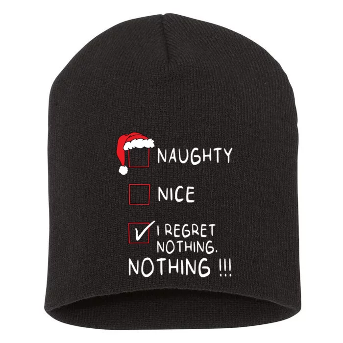 Naughty Nice List I Regret Nothing Xmas Women Christmas Short Acrylic Beanie