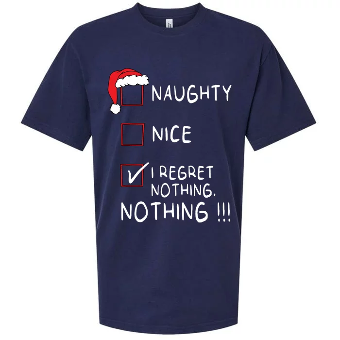 Naughty Nice List I Regret Nothing Xmas Women Christmas Sueded Cloud Jersey T-Shirt