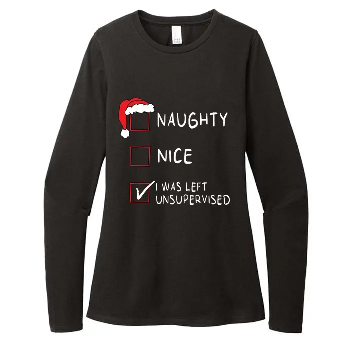 Naughty Nice List Was Left Unsupervised Women Christmas Womens CVC Long Sleeve Shirt