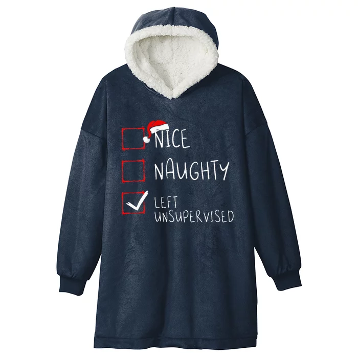 Nice Naughty Left Unsupervised Christmas List Santa Claus Hooded Wearable Blanket