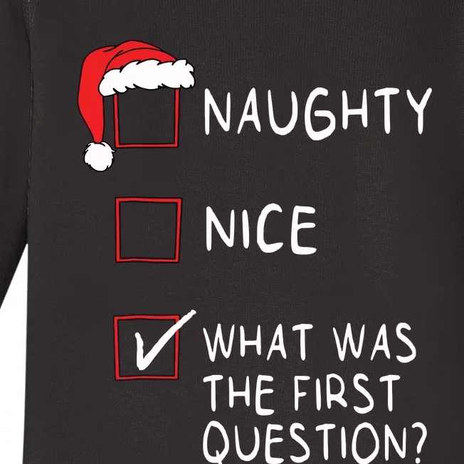 Naughty Nice List What Was The Question Women Christmas Baby Long Sleeve Bodysuit